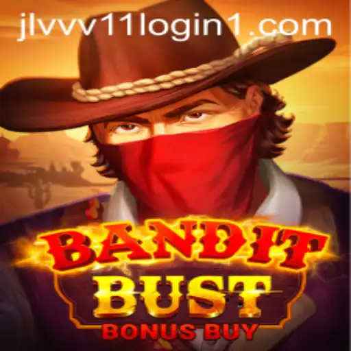 BanditBustBonusBuy: A Modern Gaming Adventure with Jlvvv11 Login Insights