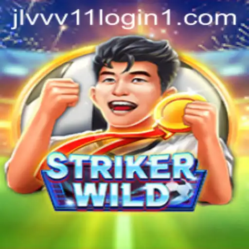 Explore the Thrills of StrikerWILD and Master the Jlvvv11 Login